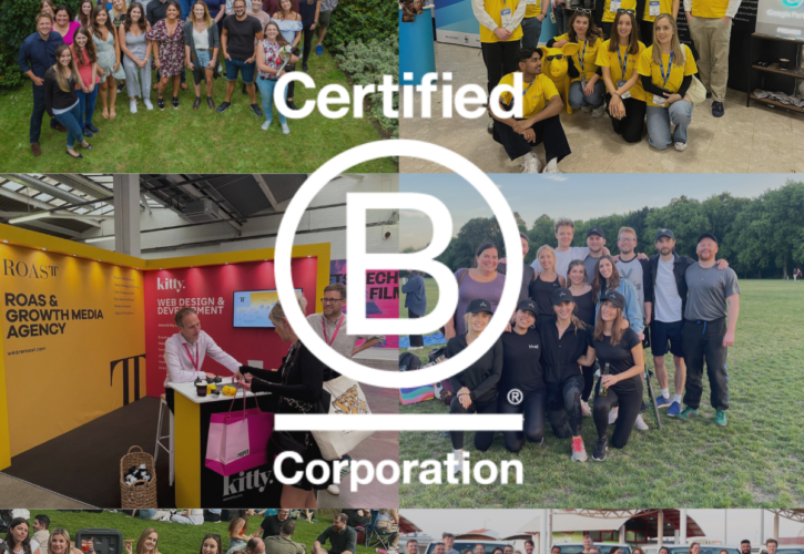 We’re proud to be a B Corp ROAS & Growth Agency!