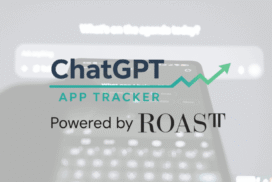 ChatGPT App Tracker graphic with green growth arrow and “Powered by ROAST” over blurred smartphone screen.